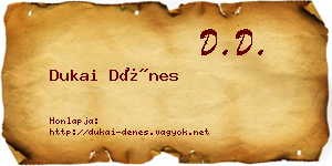 Dukai Dénes névjegykártya